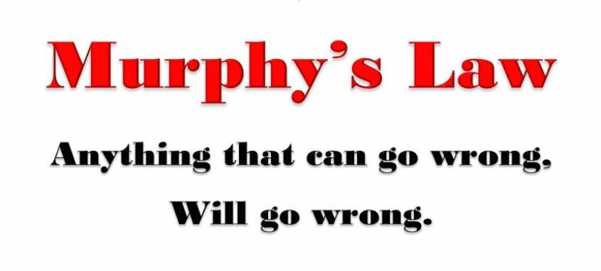 Autism and Murphy’s Law